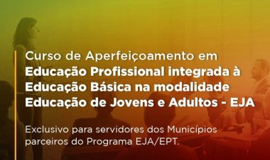 Inscrições abertas: Educação de Floriano apoia capacitação do Programa EJA/EPT para servidores