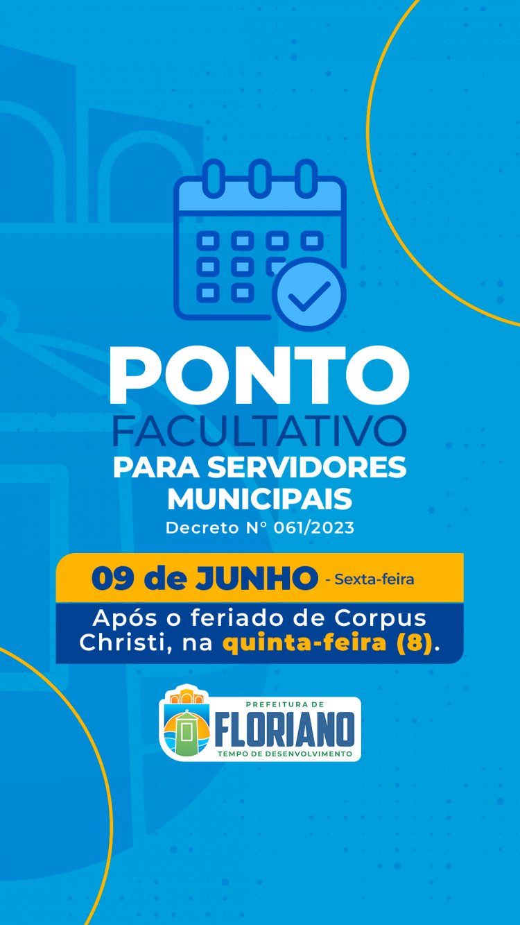 Sexta-feira depois de Corpus Christi será de ponto facultativo para servidores municipais