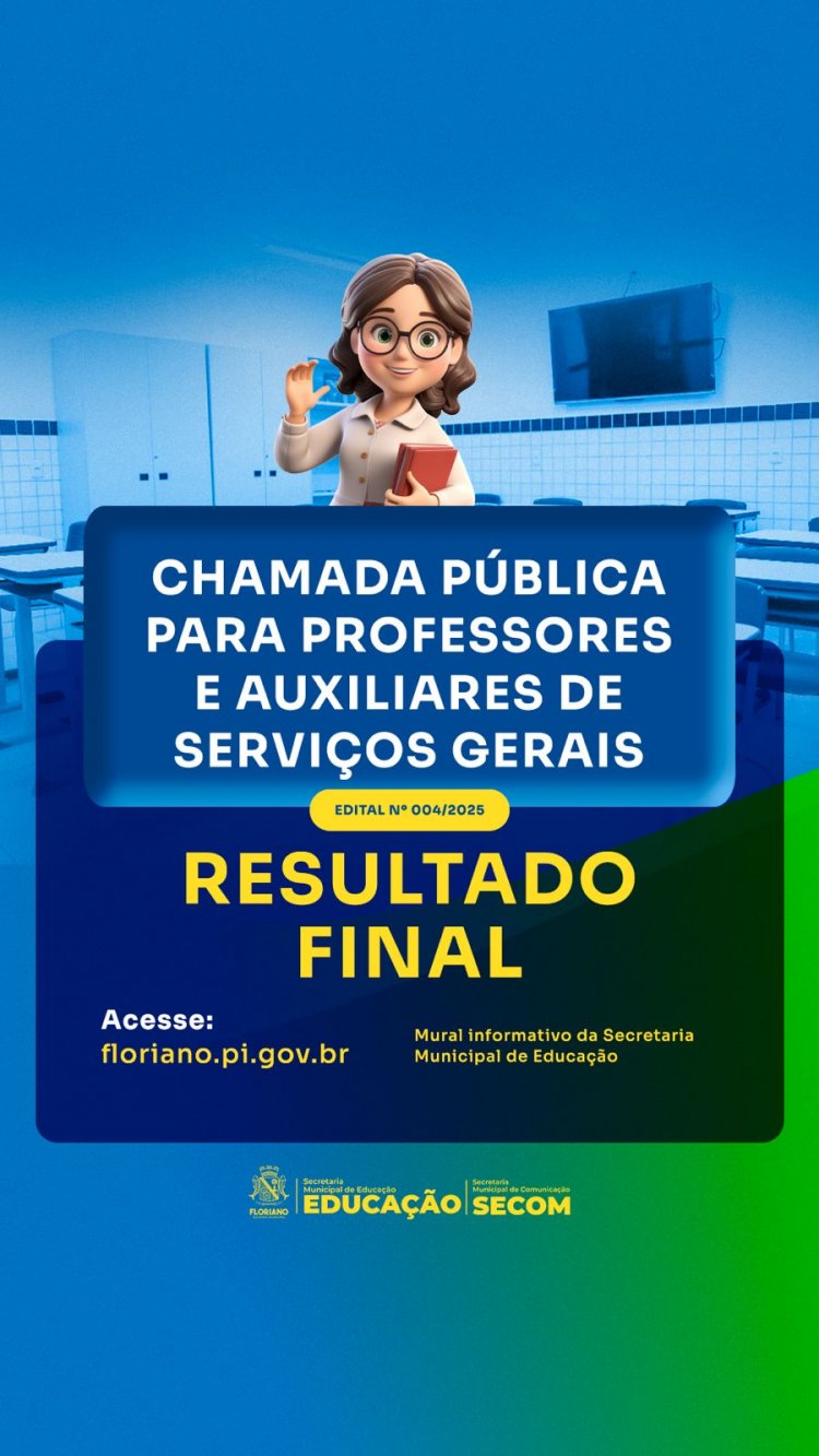 Prefeitura de Floriano divulga resultado final da chamada pública da Educação