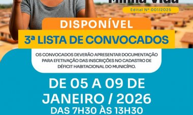 Prefeitura de Floriano divulga 3ª lista de convocados do Programa Minha Casa, Minha Vida