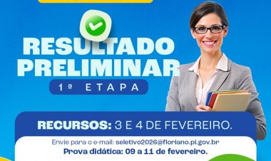 Educação de Floriano divulga resultado preliminar da 1ª etapa do processo seletivo para professores