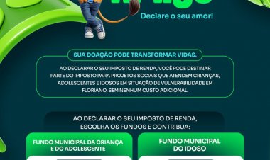 Prefeitura de Floriano lança campanha Leão Amigo 2026 e incentiva doações para fundos sociais