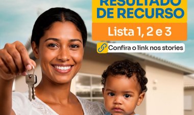 Prefeitura de Floriano divulga resultado de recursos do Programa Minha Casa, Minha Vida