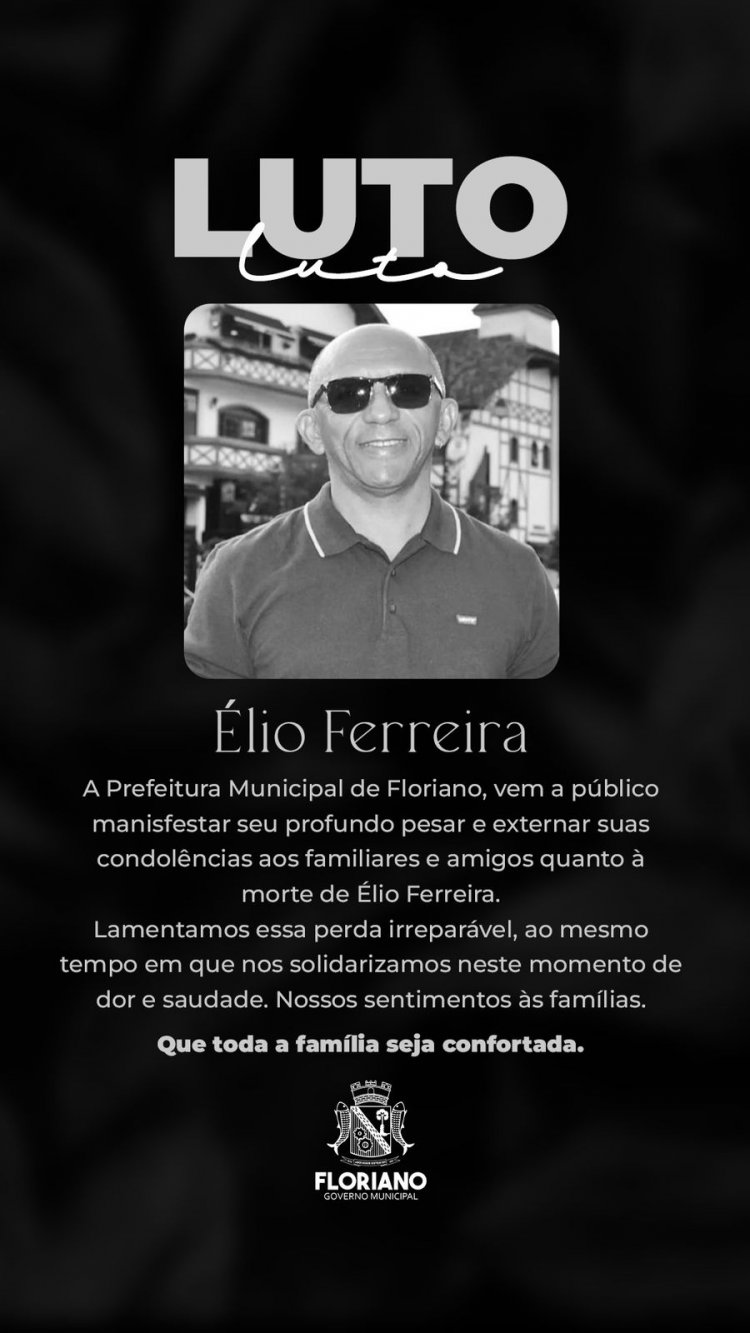 Prefeitura de Floriano decreta luto pelo falecimento do professor Élio Ferreira