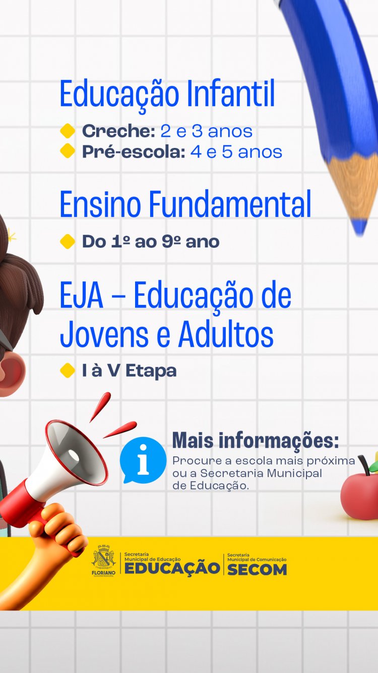 Educação de Floriano divulga edital de matrículas da rede municipal de ensino para o ano letivo de 2026