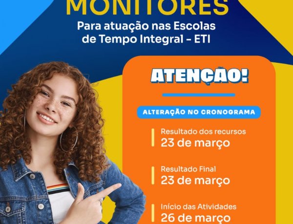 Prefeitura de Floriano altera cronograma de seleção para monitores das escolas de tempo integral