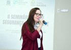 Saúde de Floriano participa de seminário da UFPI e reforça compromisso com a segurança do paciente