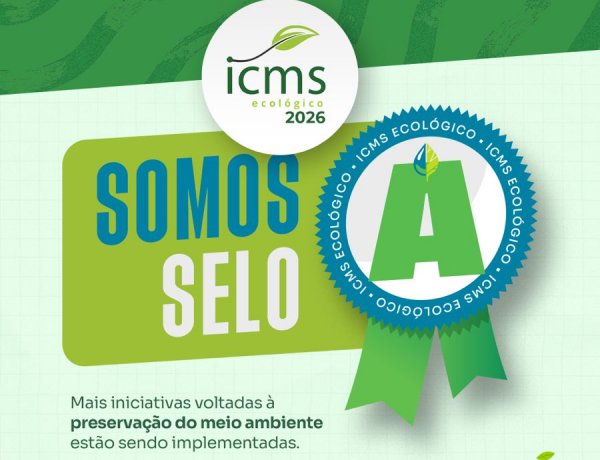 Floriano alcança classificação máxima e conquista Selo A no ICMS Ecológico