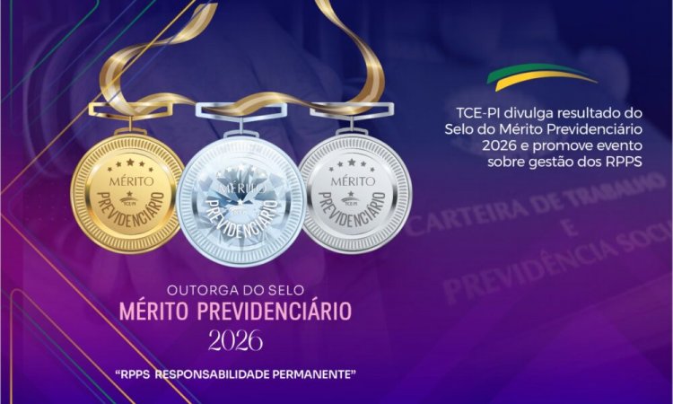 Floriano conquista Selo Diamante do TCE-PI por excelência na gestão previdenciária
